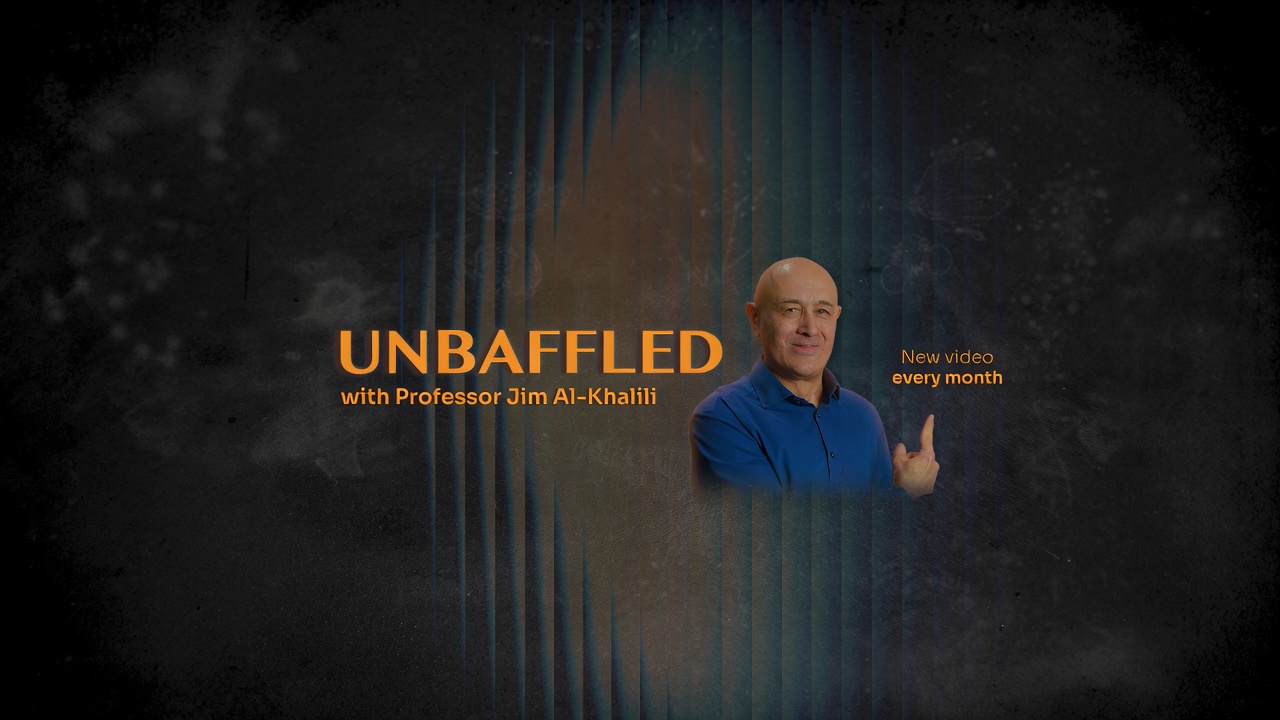 Unbaffled with Jim Al-Khalili Banner